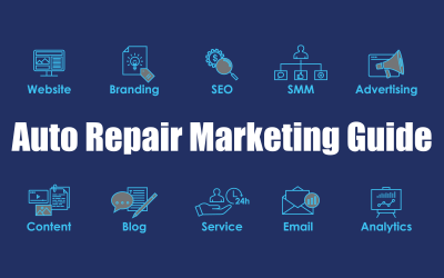 The Ultimate Guide to Choosing the Right Auto Repair Marketing Company